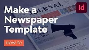 How to Make a Newspaper Template in InDesign