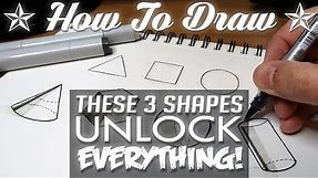 HOW TO DRAW - Basic Shapes UNLOCK EVERYTHING!