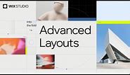 Into the fold: Advanced layouts | Wix Studio
