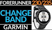 Garmin Forerunner 230/ 235 Band Replacement Tutorial