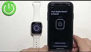 How to Pair Apple Watch 8 with iPhone - Use Apple Watch Series 8 and Apple iPhone