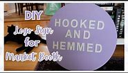 DIY Small Business Sign for Market Booth Display Craft Fairs and Vendor Booth Ideas