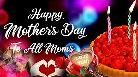 🌺Happy Mother's Day To All Mothers! | Best Beautiful Wishes, Greetings, Messages for Mother's Day ❤️