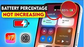 Fix iPhone charging but battery percentage not increasing | battery percentage stuck after IOS 17