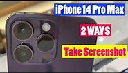 iPhone 14 Pro Max: How to take a screenshot/capture? (2 Easy Ways)