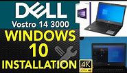 Dell Vostro 14 3000 | 3490 PROPER Windows 10 Installation