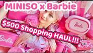 MINISO x BARBIE $500 Shopping Spree Haul!! All PINK BARBIECORE