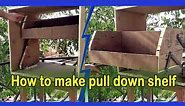 How to make a Pull down Shelf || Demonstrated || MADA