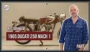 Restoring a 1965 Ducati 250 Mach 1 (Part 1) - Back to Classics