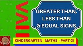 Greater and Less than signs/ KINDERGARTEN MATHS (PART -3)/ FREE WORKSHEETS for Kindergarten