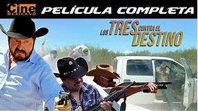 Los Tres Contra El Destino | Película Completa | Cine Mexicano