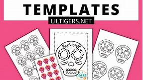 Free Printable Sugar Skull Templates - Lil Tigers