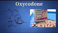 Oxycodone: What You Need To Know