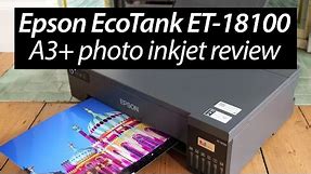 Epson EcoTank ET-18100 A3+ PHOTO printer review