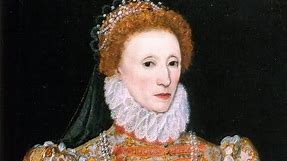 Queen Elizabeth I "The Virgin Queen" (1533-1603) - Pt 1/3