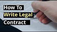 How to Write a Legal Contract (Without A Lawyer)