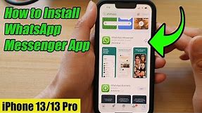 iPhone 13/13 Pro: How to Install WhatsApp Messenger App