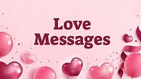 300  Romantic Love Messages For Your Sweetheart | WishesMsg