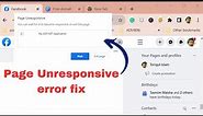 How to Fix Page Unresponsive Error on Google Chrome