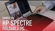 First Look: HP's Spectre Foldable Wants to Be Your Laptop, Tablet, and Desktop