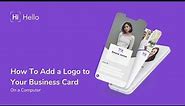 How To Add a Logo to Your Business Card on a Computer