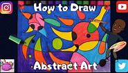 How to Draw Abstract Art