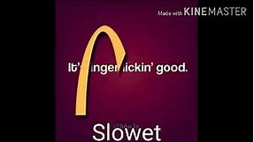 McDonald's It Flanger lickin' good memes sound varations 77 Seconds
