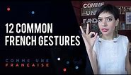 12 Common French Gestures