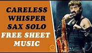 Careless Whisper Sax Solo Lesson (FREE Sheet Music and Fingerings)