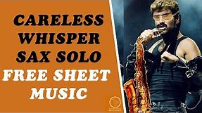 Careless Whisper Sax Solo Lesson (FREE Sheet Music and Fingerings)