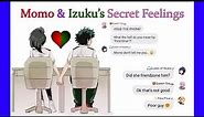 Momo & Izuku's Secret Revealed (They did WHAT?!?!) (MHA Lyric Prank)