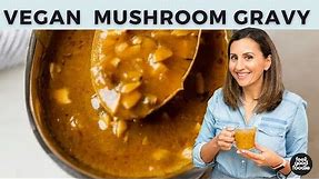 EASY Vegan Mushroom Gravy