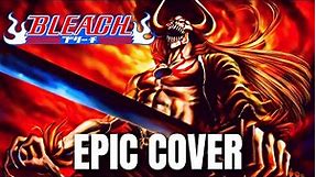 Bleach OST CHOKKAKU (Final Getsuga Tenshou) Epic Rock Cover