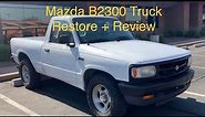 1997 Mazda B2300 Truck Review & Restore - Car Auction Purchase