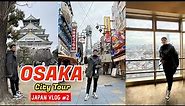 Exploring Osaka Castle, Shinsekai & Tsutenkaku Tower
