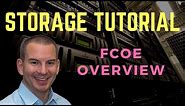 FCoE Fibre Channel over Ethernet tutorial (new version)