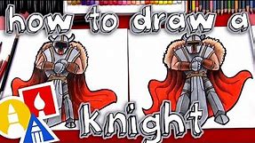 How To Draw A Knight