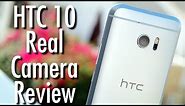 HTC 10 Real Camera Review: We waited for an update... | Pocketnow