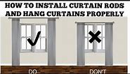 How to Install Curtain Rods and Hang Curtains