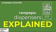 RAREPEPE TUTORIAL-Part 3: Rare Pepe Dispensers Explained