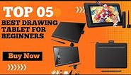 Top 5 Best Drawing Tablet for Beginners in 2024 | Digital Drawing Tablet