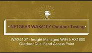 Outdoor Testing: NETGEAR WAX610Y WiFi 6 Access Point