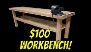 How to Build a $100 Workbench in 4 Hours! E73