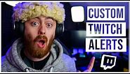 How To Make FREE CUSTOM TWITCH ALERTS | Streamlabs OBS | Tips & Tricks