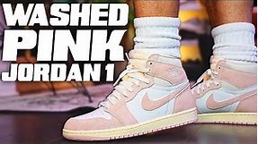 Air Jordan 1 " WASHED PINK " Review and On Foot !