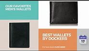 Best Wallets By Dockers Our Favorites Men's Wallets
