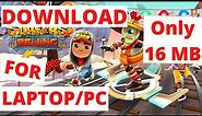 How to Download Subway Surfers for PC (Only 16MB)