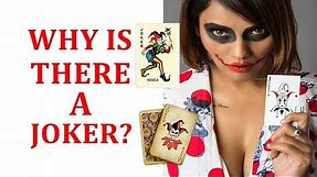 Why Is There A Joker In A Deck Of Cards?