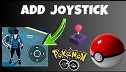 How to add Joystick to Pokemon Go! | Pokemon Go joystick Android