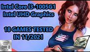 Intel Core i3-1005G1 \ Intel UHD Graphics \ 18 GAMES TESTED IN 11/2021 (16GB RAM)